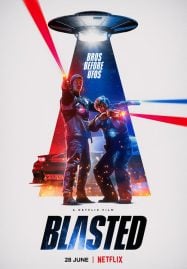 Blasted (2022) คู่หูปะทะเอเลี่ยน