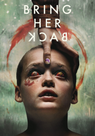 Bring Her Back (2025)