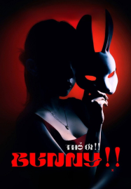 Bunny!! (2026) บันนี่! หลุมรักอันตราย