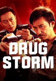 Drug Storm (2025) พายุยาเสพติด