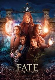 Fate The Winx Saga Season 2 (2022) เฟต เดอะ วิงซ์ ซาก้า