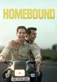 Homebound (2025) คืนถิ่น