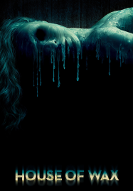 House of Wax (2005) บ้านหุ่นผี