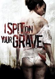I Spit On Your Grave (1978) แค้นต้องฆ่า