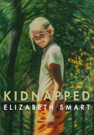 Kidnapped Elizabeth Smart (2026) คดีลักพาตัว เอลิซาเบธ สมาร์ท